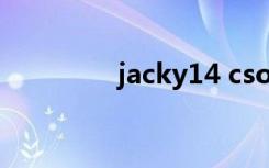 jacky14 csol（jacky14）