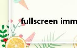 fullscreen immersive gestures