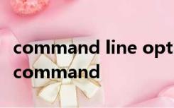 command line option syntax error.type command