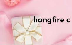 hongfire c（hongfire）