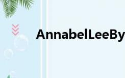 AnnabelLeeByEdgarAllanPoe