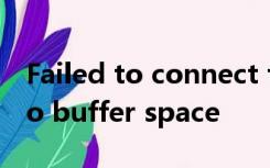 Failed to connect to 101.133.231.198: No buffer space