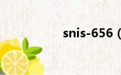 snis-656（snis 397）