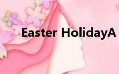 Easter HolidayA（easter holiday）